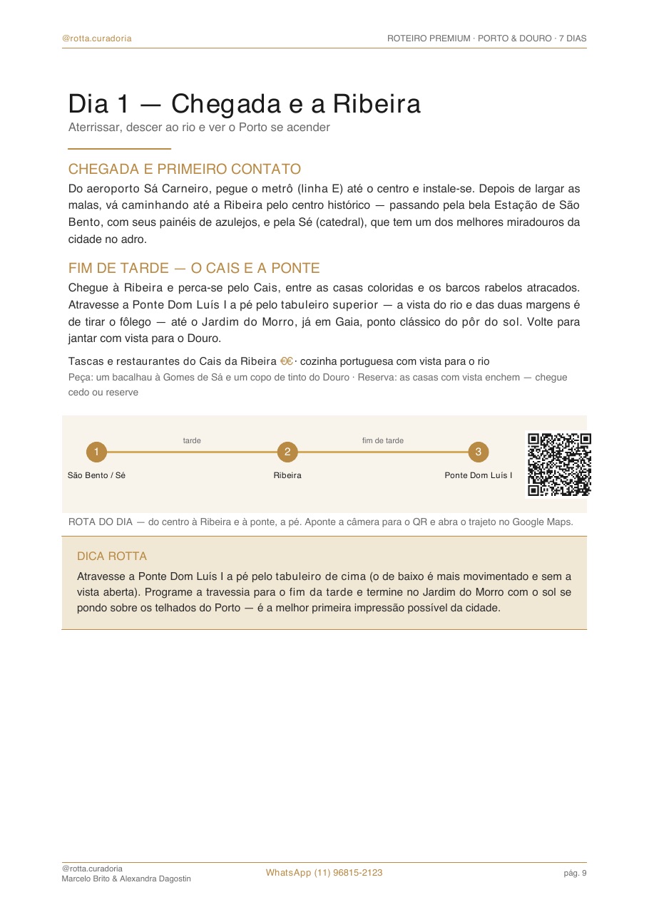 Página real do roteiro de Porto & Douro: Dia a dia · cada dia planejado
